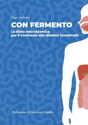 Pagamento Sicuro Con fermento. La dieta microbiomica per il contrasto alla disbiosi intestinale