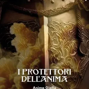 Promozione Esclusiva I protettori dell‘anima. Anima gialla