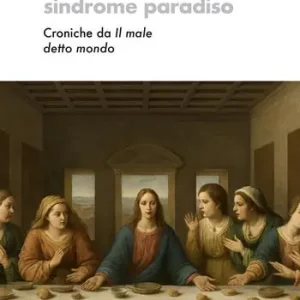 Nuovo Arrivo Sindrome paradiso