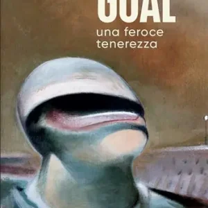 Offerta Del Giorno Gual. Una feroce tenerezza