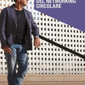 Prezzo Ridotto L‘anima del networking circolare