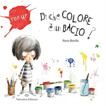 Di che colore è un bacio? Ediz. a colori Occasione Imperdibile