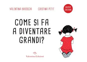 Compra Oggi Stesso Come si fa a diventare grandi?