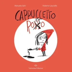 Cappuccetto rotto. Ediz. a colori Prezzo Conveniente