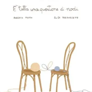 È tutta una questione di nodi. Ediz. a colori Promo Stagionale