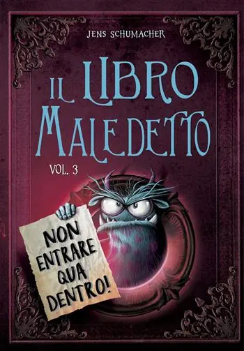 Di Tendenza Il libro maledetto. Vol. 3 Non entrare qua dentro!