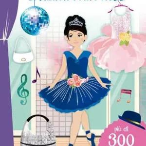 Promozione Esclusiva Le ballerine e i loro vestiti. Adesivi. Ediz. illustrata