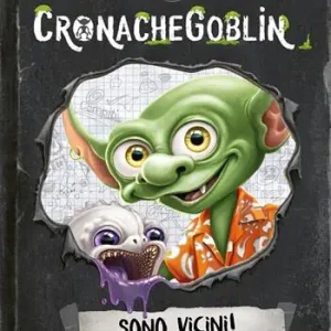 Cronache Goblin. Sono vicini! Vendita Finale