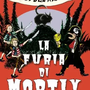 Pirati del mistero. Vol. 2 La furia di Mortix Miglior Prezzo