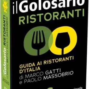 Promozione Esclusiva Il golosario 2026. Guida ai ristoranti d‘Italia