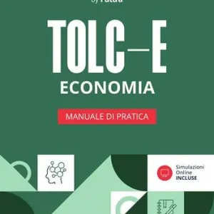 Prezzo Di Fabbrica Accademia dei Test. TOLC-E. Economia. Manuale di pratica 2026/2027