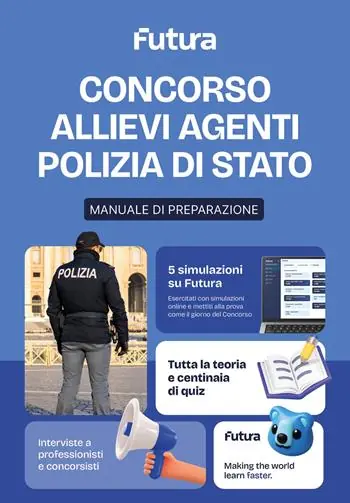 Futura. Concorso Allievi Agenti Polizia di Stato. Teoria e pratica Quantità Limitata