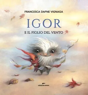 Igor e il figlio del vento. Ediz. a colori Super Prezzo