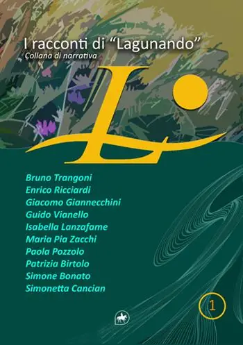 Affare I racconti di «Lagunando». Vol. 1