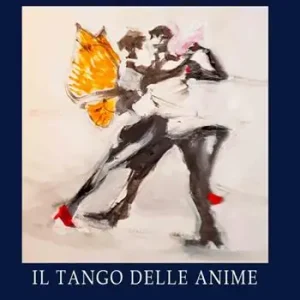 Il tango delle anime Consegna Rapida
