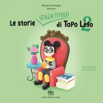 Le storie senza titolo di Topo Lègo. Vol. 2 Soddisfatti O Rimborsati