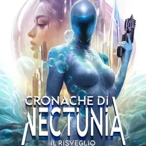 Affare Il risveglio. Le cronache di Nectunia. Ediz. deluxe