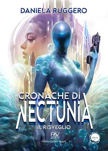 Affare Il risveglio. Le cronache di Nectunia. Ediz. deluxe