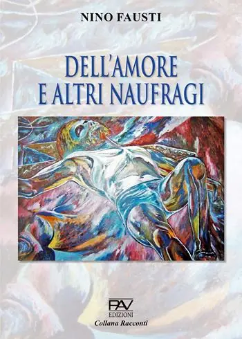Occasione Imperdibile Dell’amore e altri naufragi
