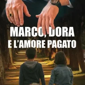 Marco, Dora e l‘amore pagato Consegna Rapida