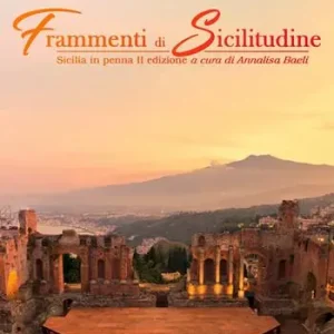 Sicilia in penna. Frammenti di sicilitudine Solo Oggi