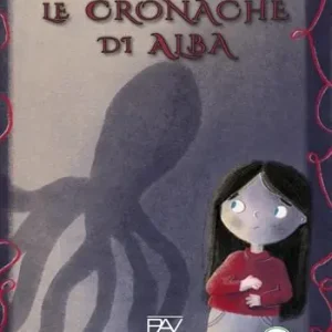 Acquista Ora Le cronache di Alba