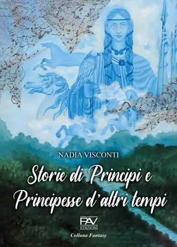 Super Prezzo Storie di principi e principesse d‘altri tempi