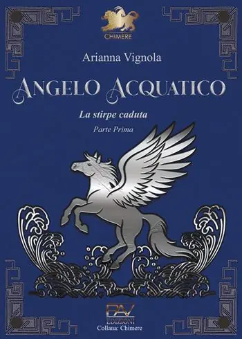 Angelo Acquatico. La stirpe caduta. Vol. 1 Ordina Subito