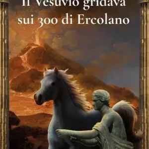 Il Vesuvio gridava sui 300 di Ercolano A Buon Prezzo