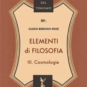 Solo Oggi Elementi di filosofia. Vol. 3 Cosmologia