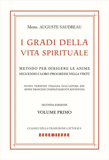 Solo Oggi I gradi della vita spirituale. Vol. 1
