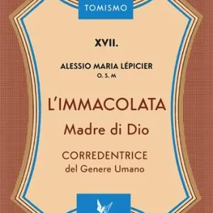 L‘Immacolata Madre di Dio. Corredentrice del genere umano Promozione