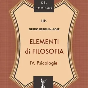 Quantità Limitata Elementi di filosofia. Vol. 4 Psicologia