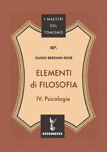 Quantità Limitata Elementi di filosofia. Vol. 4 Psicologia