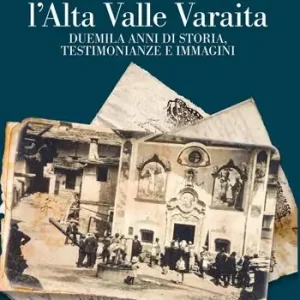 Pontechianale e l’Alta Valle Varaita. Duemila anni di storia, testimonianze e immagini Promozione Esclusiva