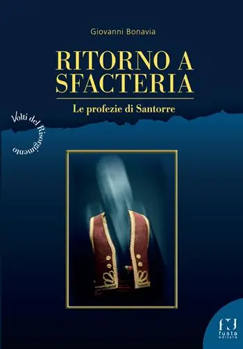 Ritorno a Sfacteria. Le profezie di Santorre Consegna Rapida