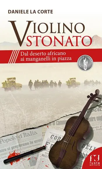 Non Perdere Violino stonato. Dal deserto africano ai manganelli in piazza