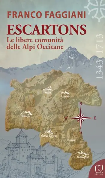 Escartons. Le libere comunità delle Alpi Occitane Ultimissimo Modello