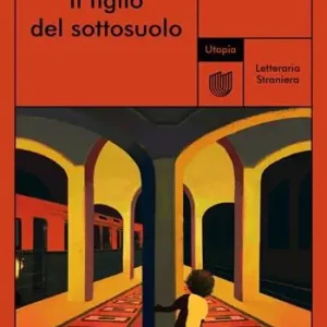 Acquista Ora Il figlio del sottosuolo