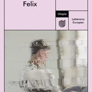 Felix Ultime Pezzi