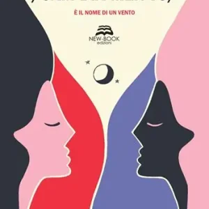 Cambiamento/ È il nome di un vento. Ediz. illustrata Reso Gratuito