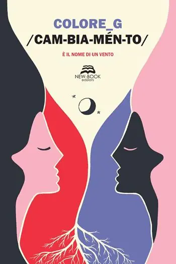 Cambiamento/ È il nome di un vento. Ediz. illustrata Reso Gratuito