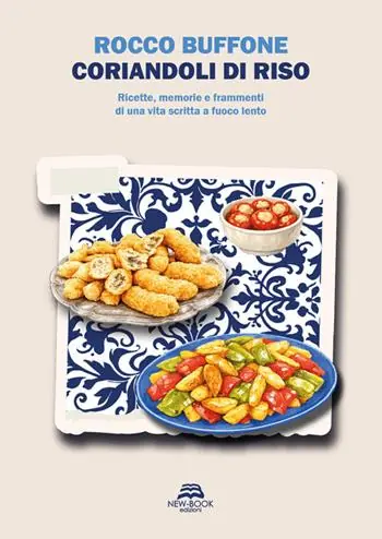 Miglior Prezzo Coriandoli di riso. Ricette, memorie e frammenti di una vita scritta a fuoco lento
