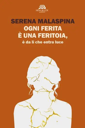Offerta Ogni ferita è una feritoia, è da lì che entra luce. Nuova ediz.