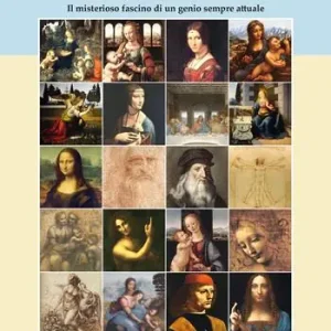 Il caso Leonardo. Il misterioso fascino di un genio sempre attuale. In appendice saggio di Roberto Chiavarini sul Caravaggio. Ediz. ampliata Popolare