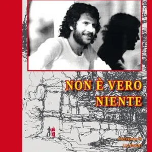 Non è vero niente Non Perdere