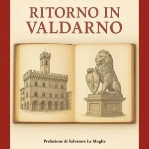 Miglior Prezzo Ritorno in Valdarno