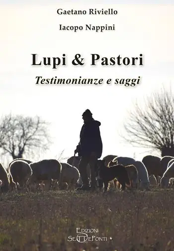 Scelto Dai Clienti Lupi & pastori. Testimonianze e saggi. Ediz. ampliata