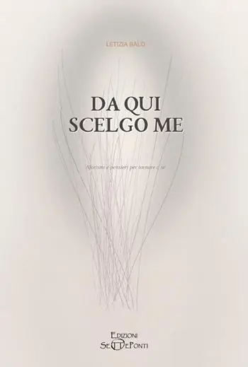 Occasione Imperdibile Da qui scelgo me. Aforismi e pensieri per tornare a sé
