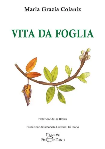 Vita da foglia. Ediz. illustrata Consegna Rapida